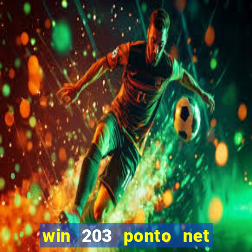 win 203 ponto net jogo download